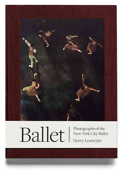 Henry Leutwyler: Ballet 1st Edition
